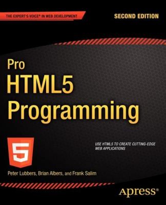 Pro HTML5 Programming Paperback Brian, Lubbers, Peter, Salim, Fra