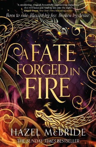 A Fate Forged In Fire : The Bestselling Romantic Fantasy Phenomenon And Tiktok Sensation Hazel Mcbride - Image 7