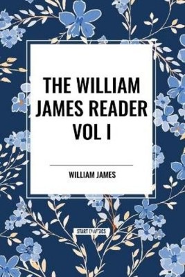 William James The William James Reader Vol I (Tascabile) | eBay