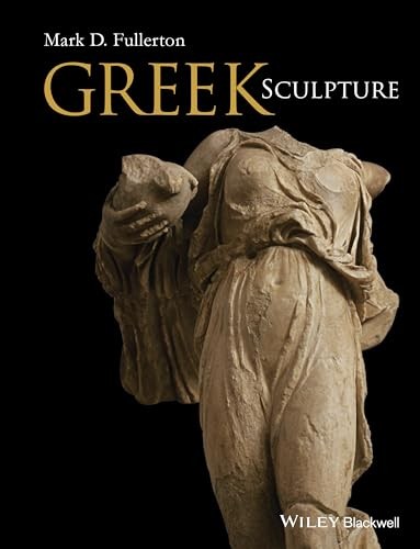 Greek Sculpture Mark D. (The Ohio State University) Fullerton - Image 6