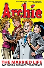 ARCHIE: THE MARRIED LIFE BOOK 1 (THE MARRIED LIFE SERIES) By Michael Uslan VG