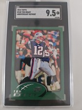 2010 Topps Tom Brady #248 SGC 9.5 Anniversary Reprint