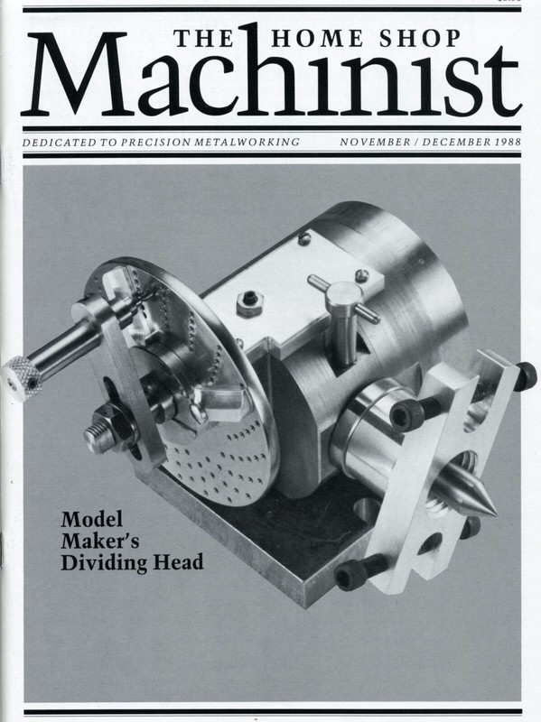 Home Shop Machinist Magazine Vol. 7 No.6 November/December 1988