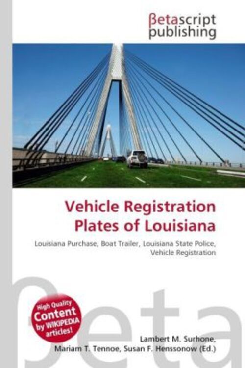 Vehicle Registration Plates Of Louisiana Lambert M. Surhone (u. A.)