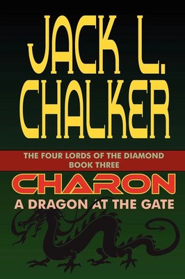 Charon A Dragon at the Gate Jack L. Chalker Taschenbuch Kartoniert / Broschiert
