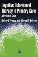 Richared France (U. A.) | Cognitive Behaviour Therapy In Primary Care | Buch