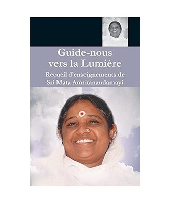 Guide nous vers la Lumière, Sri Mata Amritanandamayi Devi
