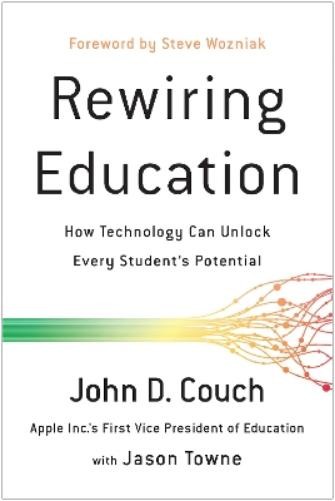 John D. Couch Rewiring Education (Tascabile)
