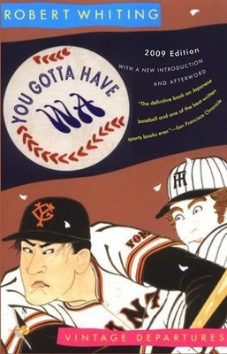 You Gotta Have Wa by Robert Whiting (English) Paperback Book
