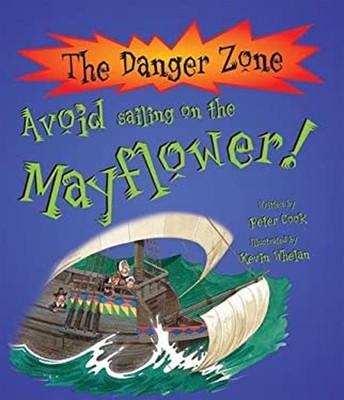 Avoid Sailing on the Mayflower! Paperback Peter Cook