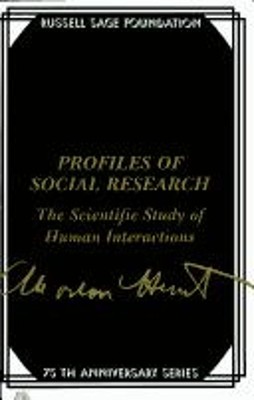 Profiles of Social Research : The Scientific Study of Human Inter