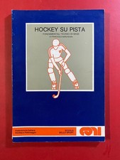 Francesco MARCHESINI - HOCKEY SU PISTA FONDAMENTALI TECNICI DI BASE Ed CONI 1984