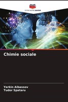 Yerkin Aibassov (U. A.) | Chimie Sociale | Taschenbuch | FranzöSisch (2023)