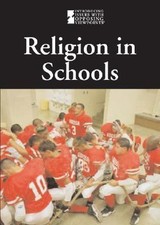 Religion in Schools (Introducing Issues With Opposing Viewpoints) by Merino, No