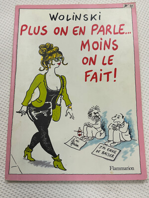 Plus on en parle moins on le fait! - Georges Wolinski - FRENCH Erotic Humor 1989