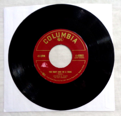 Johnny Ray You Don't Owe Me A Thing 1957 Columbia 4-40803 Hollywood Pressing VG+