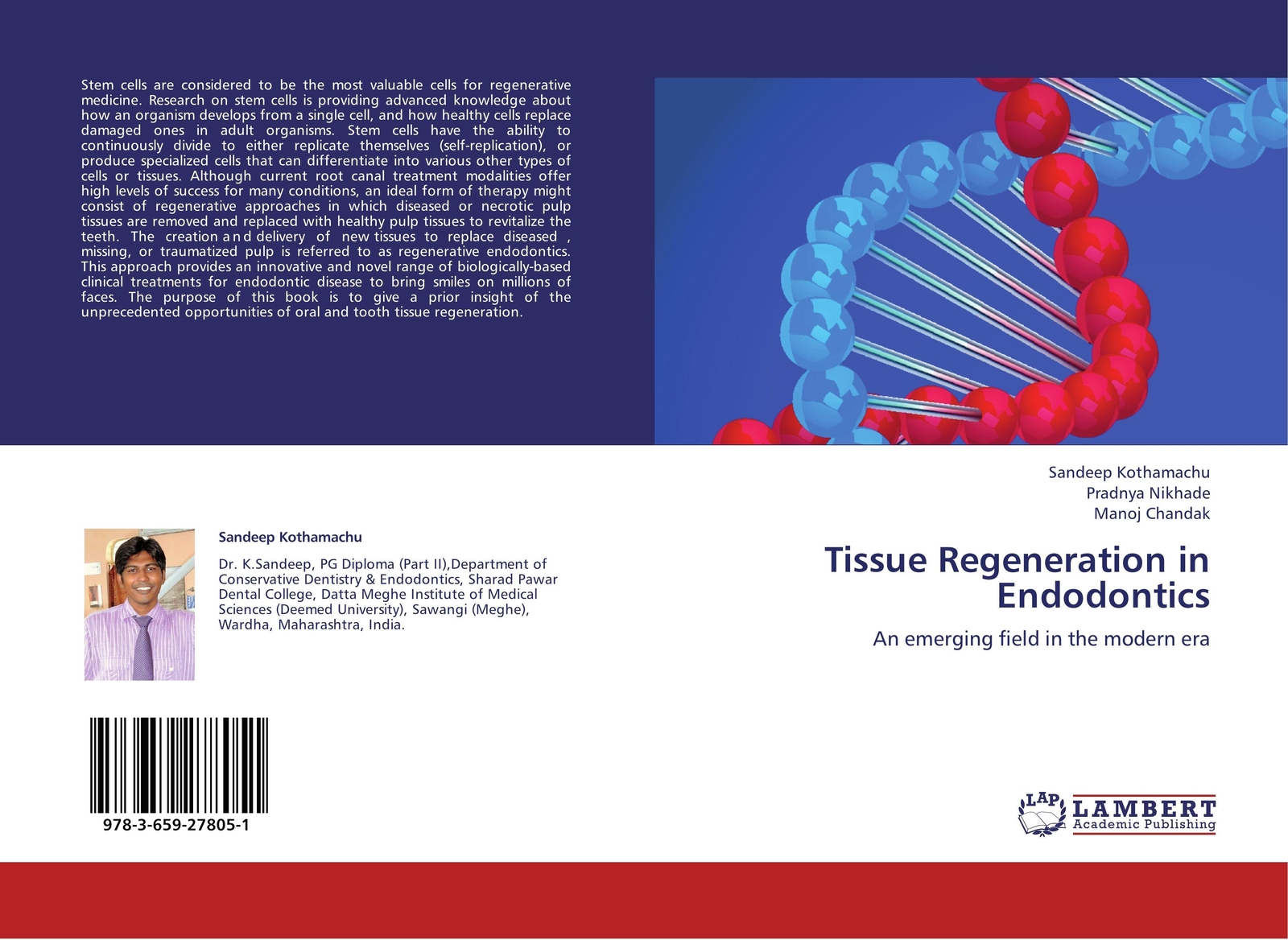 Thumbnail - Sandeep Kothamachu (u. A.) | Tissue Regeneration In Endodontics |