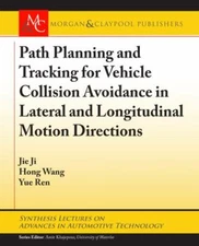 Path Planning and Tracking for Vehicle Collision Avoidance in Lateral and Longit