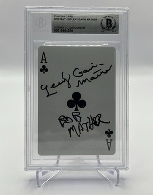BOB MATHER/LEXY GAVIN MATHER SIGNED WSOP POKER PLAYING CARD - BECKETT BAS