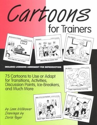 Cartoons for Trainers : Seventy-Five Cartoons to Use or Adapt for Transitions...