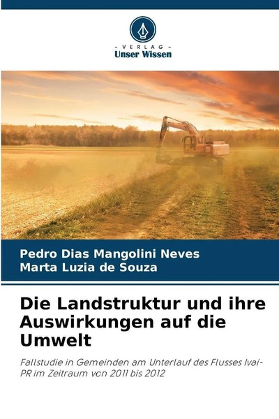 Die Landstruktur Und Ihre Auswirkungen Auf Die Umwelt Neves (U. A.) Taschenbuch-image