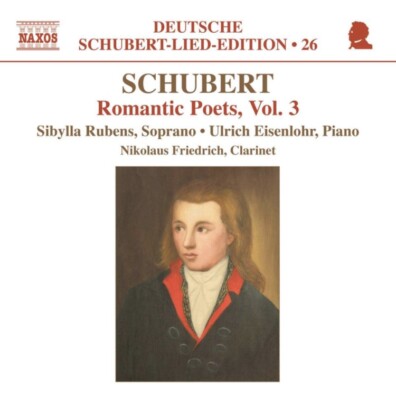 `SCHUBERT, FRANZ PETER` Romantic Poets Vol. 3 Friedrich, Eis  CD NEW