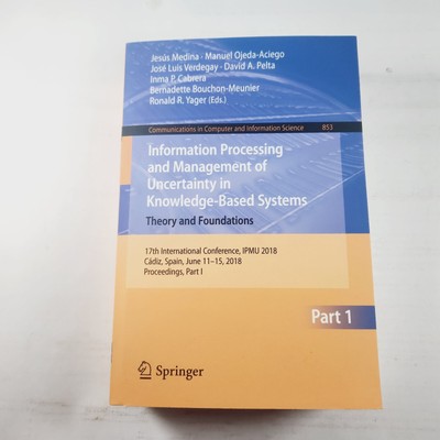 Information Processing & Management of Uncertainty in Knowledge-Based Systems