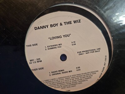 DANNY BOY & THE WIZ - LOVING YOU - 12'' HOUSE VINYL SINGLE