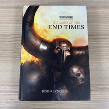 THE LORD OF THE END TIMES WARHAMMER AGE OF SIGMAR HARDBACK BOOK 2015 CHAOS NOVEL