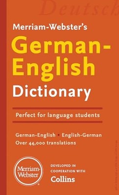 Merriam-Webster s German-English Dictionary by Merriam-Webster 9780877792574