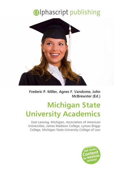 Frederic P. Miller (U. A.) | Michigan State University Academics | Taschenbuch-image