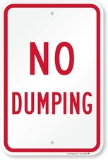 No Dumping Sign 12x18 Inch Aluminum Warning Plate K-7109-AL