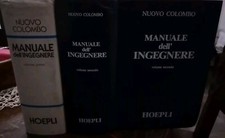 NUOVO COLOMBO MANUALE DELL'INGEGNERE in 2 volumi 81° ed. Hoepli 1986