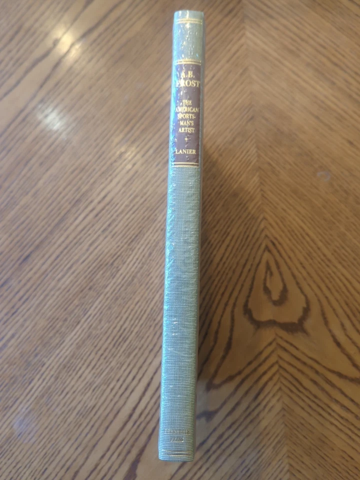 A. B. Frost: American Sportsman's Artist by Henry W. Lanier (Brand New Sealed) Foto 2 de 4