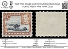 7526 KUT SG145ba 1S Brown & Deep Black 1950. Mint MNH. C£48