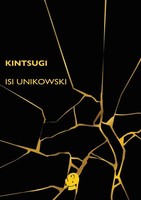 Kintsugi Isi Unikowski Taschenbuch Kartoniert / Broschiert Englisch 2022
