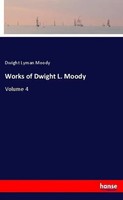 Dwight Lyman Moody | Works Of Dwight L. Moody | Taschenbuch | Englisch (2018)