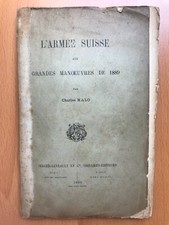 L'Armée Suisse aux Grandes Manoeuvres de 1889 - Charles Malo - 1890
