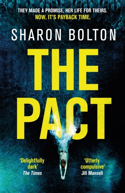The Pact by Sharon Bolton (Paperback Book)