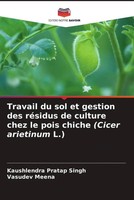 Kaushlendra Pratap Singh (U. A.) | Travail Du Sol Et Gestion Des RéSidus De...