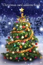 Christmas card address book: An address book and tracker for the Chr - VERY GOOD