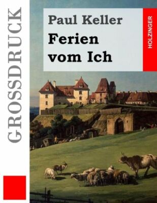 Ferien Vom Ich (Gro?Druck)