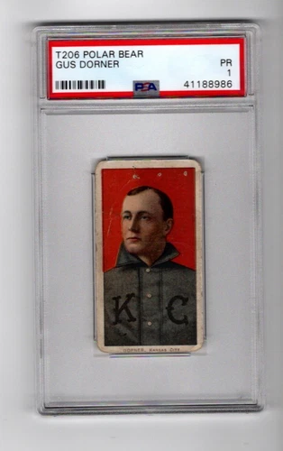 T206 Gus Dorner DOPNER error Polar Bear Back tobacco baseball card PSA 1