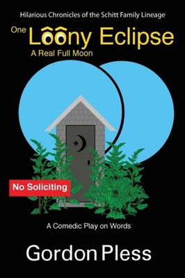 Pless - One Loony Eclipse  A Real Full Moon - paperback or softback - G555z