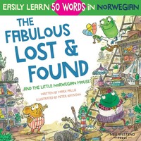Mark Pallis | The Fabulous Lost & Found And The Little Norwegian Mouse | Buch