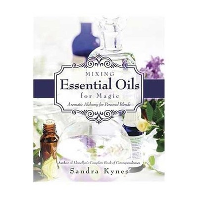 Mixing Essential Oils for Magic: Aromatic Alchemy for Personal Blends - pape...