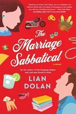 The Marriage Sabbatical: A Novel - Paperback, by Dolan Lian - Very Good