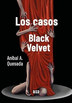 Los casos Black Velvet - Spanish Language  NEW An�bal A. Quesa 2022-10-17