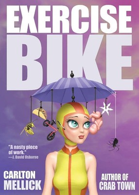 Exercise Bike Carlton Mellick Iii Taschenbuch Kartoniert / Broschiert Englisch