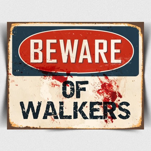 BEWARE OF WALKERS WALKING DEAD SIGN METAL WALL PLAQUE poster print